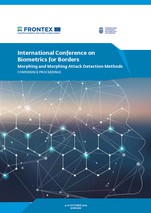 International Conference on Biometrics for Borders: Morphing and Morphing Attack Detection Methods Proceedings